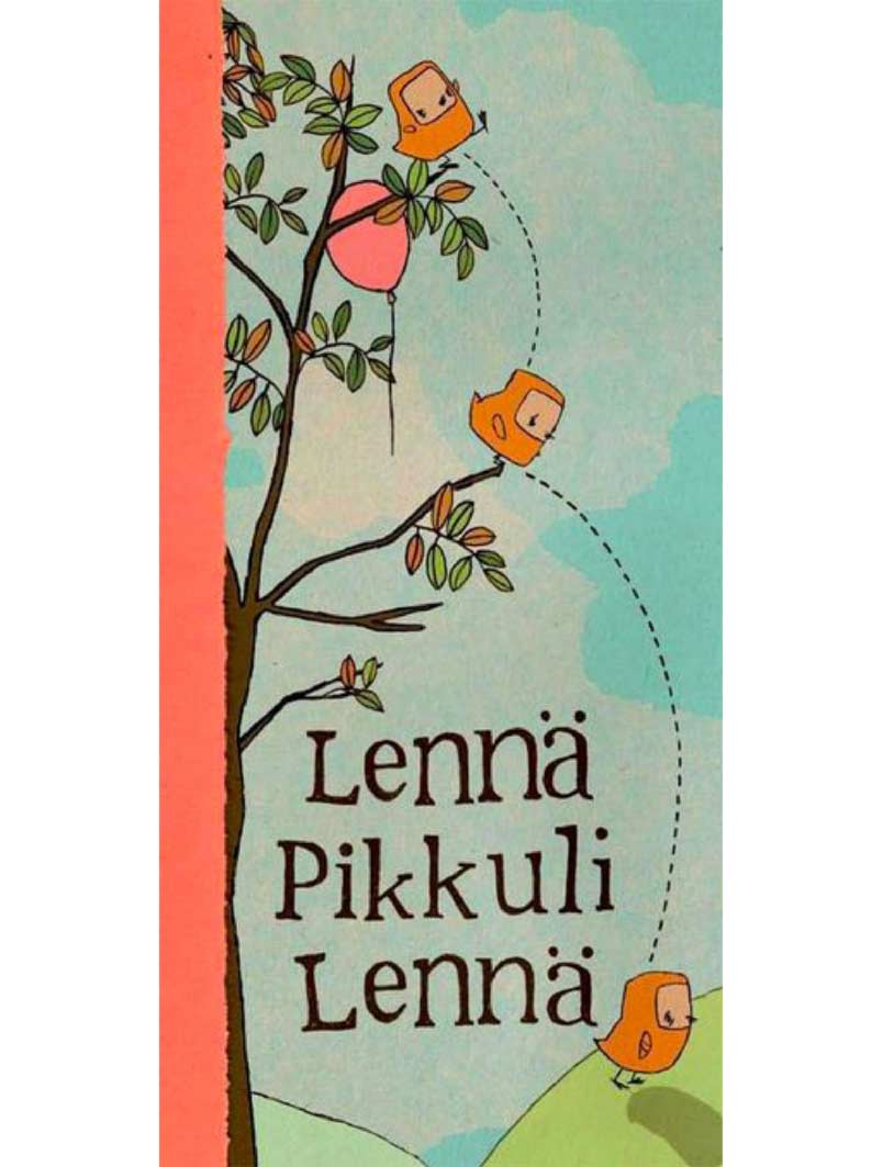 Lennä Pikkuli lennä kirjan kansikuva